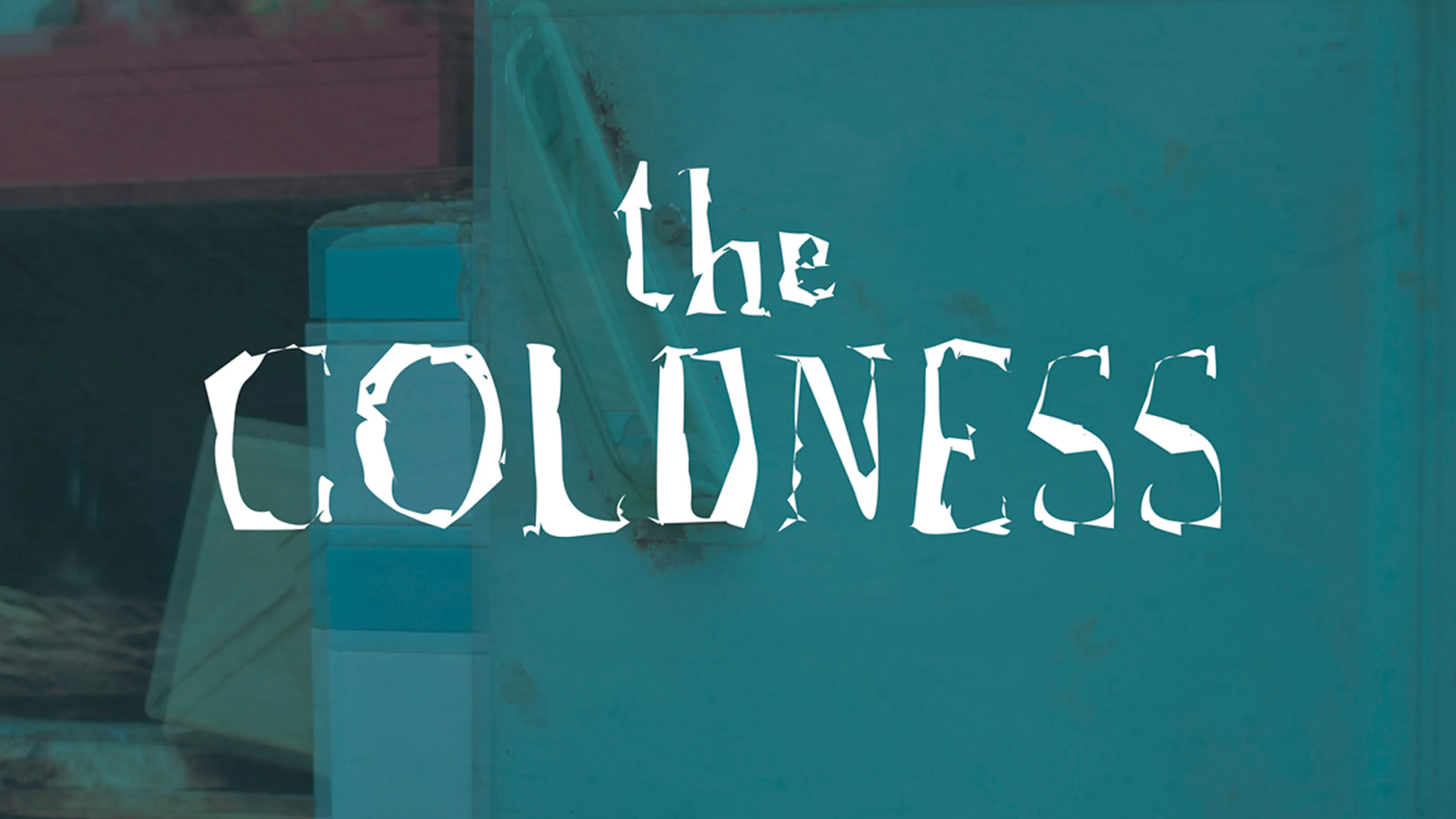 The Coldness poster
